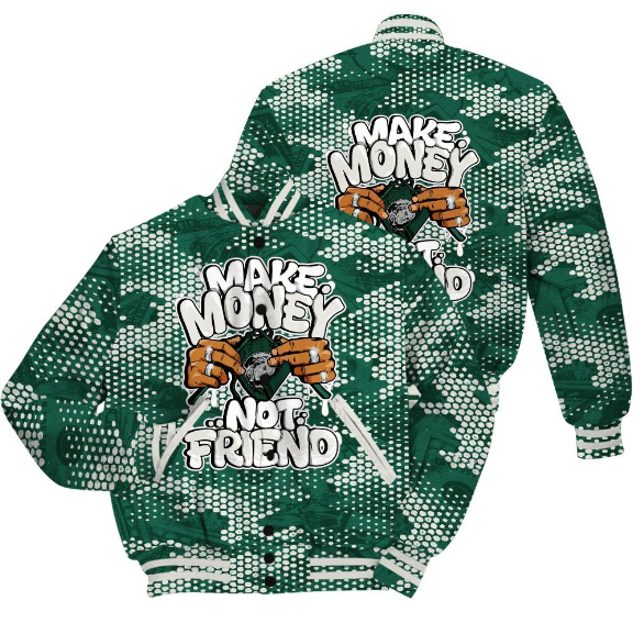 Make Money Not Friends Varsity Jacket